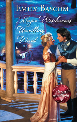 Title details for Major Westhaven's Unwilling Ward by Emily Bascom - Available